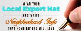 Image for Wear Your Local Expert Hat and Write Neighborhood Info that Home Buyers Will Love