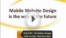 Mobile Web Design London (+0) 20 3289 7533 | £197 Only